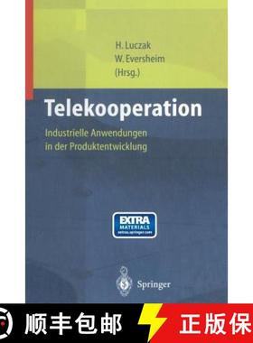 【3-4周达】Telekooperation: Industrielle Anwendungen in Der Produktentwicklung [9783642642043]