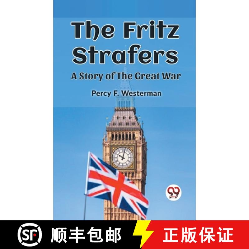 【2-3周达】Fritz StrafersA Story of the Great War (Edition2023) [9789362205285]