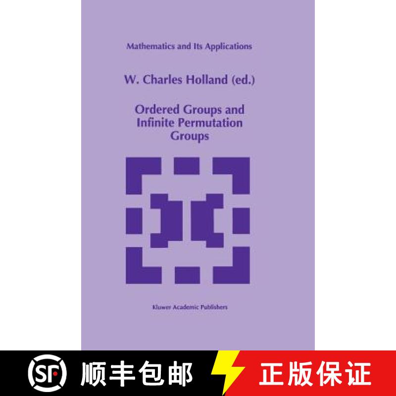 【4周达】Ordered Groups and Infinite Permutation Groups [9781461334453]