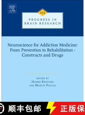 【3-4周达】Neuroscience for Addiction Medicine: From Prevention to Rehabilitation - Constructs and Dr... [9780444635457]