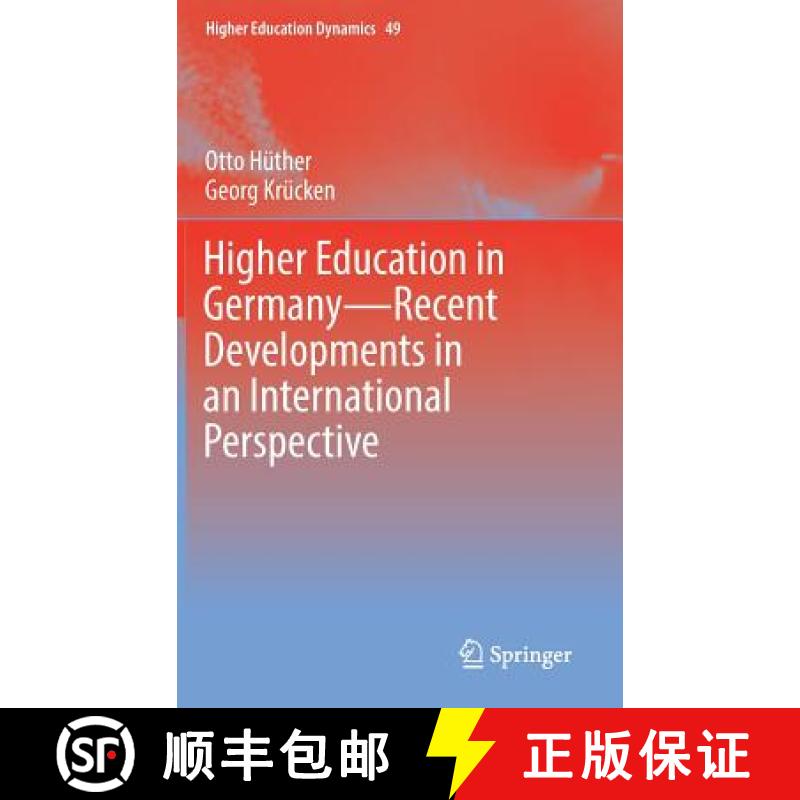 【3-4周达】Higher Education in Germany—Recent Developments in an International Perspective: Theoreti... [9783319614786]