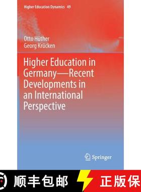 【3-4周达】Higher Education in Germany—Recent Developments in an International Perspective: Theoreti... [9783319614786]