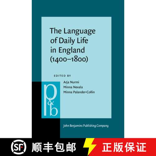 【3-4周达】精装 The Language of Daily Life in England (1400-1800) [9789027254283]