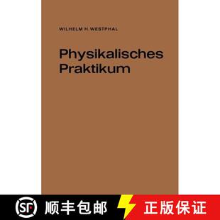 【3-4周达】Physikalisches Praktikum : Eine Sammlung von Übungsaufgaben mit einer Einführung in die ... [9783663019190]