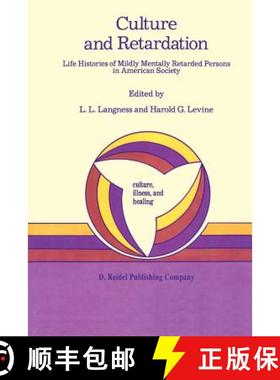 【3-4周达】Culture and Retardation : Life Histories of Mildly Mentally Retarded Persons in American S... [9789027721785]