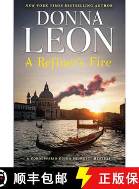 【3-4周达】A Refiner's Fire: A Commissario Guido Brunetti Mystery [9780802162540]