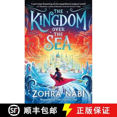 【3-4周达】The Kingdom Over the Sea : The perfect spellbinding fantasy adventure for holiday reading [9781398517707]