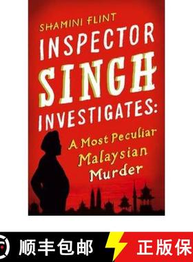 【3-4周达】Inspector Singh Investigates: A Most Peculiar Malaysian Murder: Number 1 in series [9780749929756]