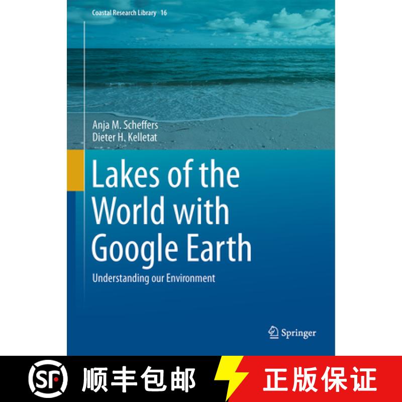 【3-4周达】Lakes of the World with Google Earth: Understanding Our Environment [9783319296159]
