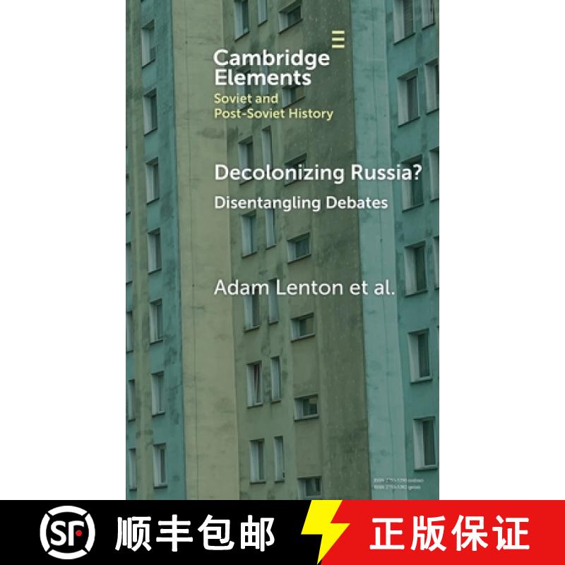【3-4周达】Decolonizing Russia?: Disentangling Debates [9781009664745]