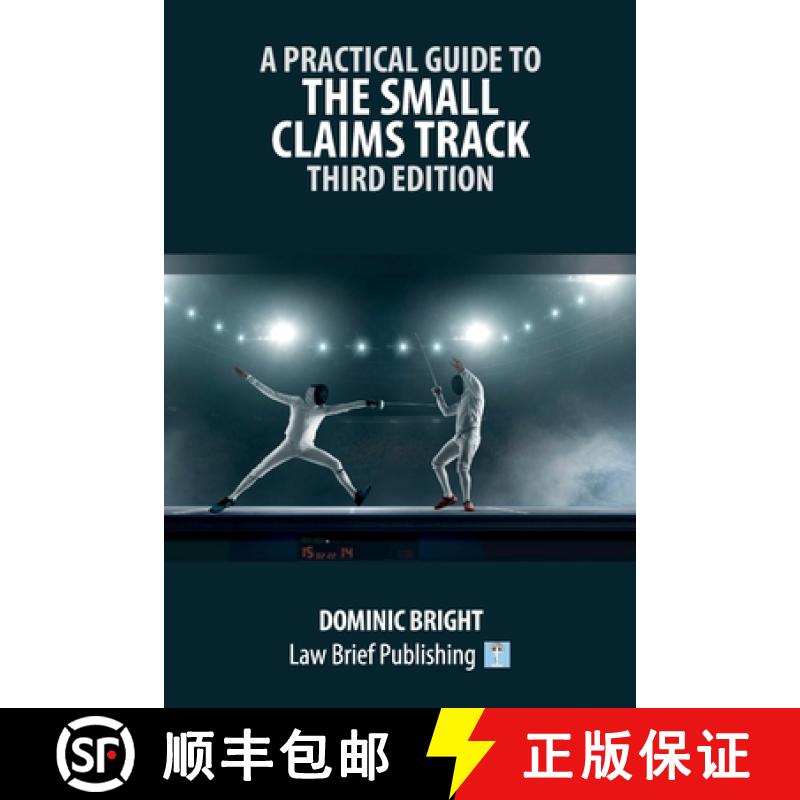 【2-3周达】A Practical Guide to the Small Claims Track - Third Edition [9781916698574]