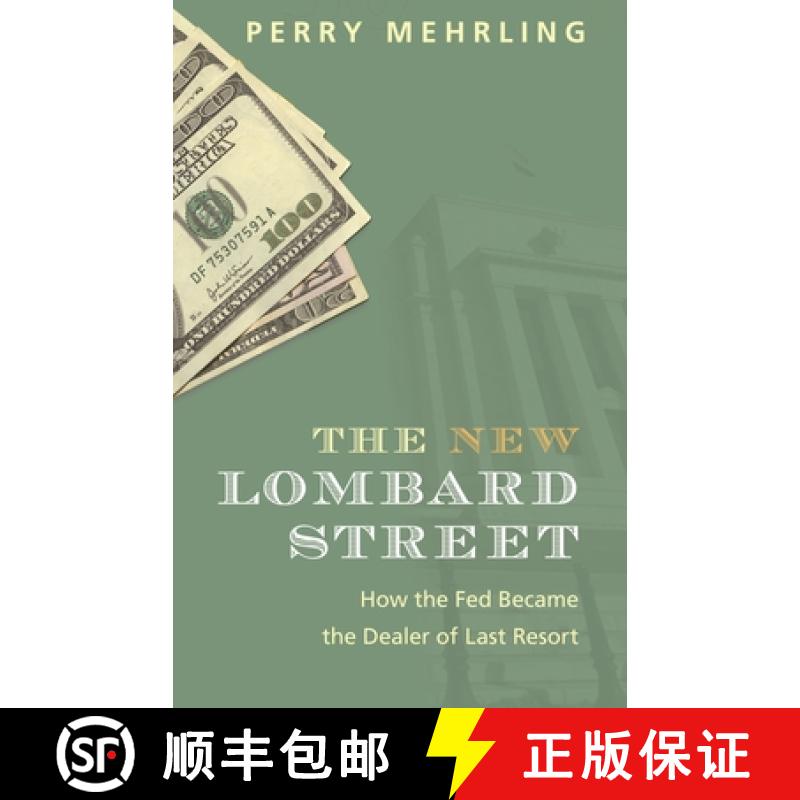现货 新隆巴德街 The New Lombard Street: How the Fed Became the Dealer of Last Resort [9780691242200]