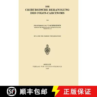 【3-4周达】Die chirurgische Behandlung des Colon-Carcinoms [9783642903663]