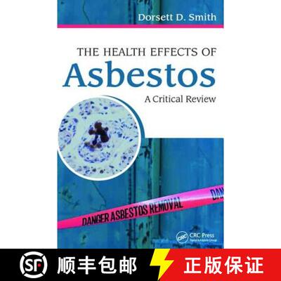 【3-4周达】精装 The Health Effects of Asbestos: An Evidence-Based Approach [9781498728386]