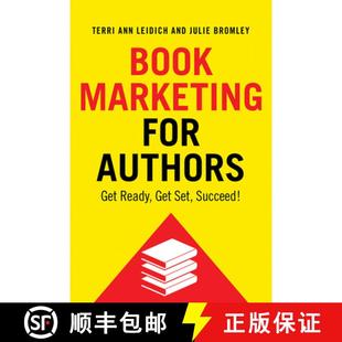 预订 Book Marketing for Authors: Get Ready, Get Set, Succeed! [9781608082452]