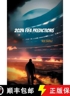 预订 2024 FIFA Predictions [9781774818718]
