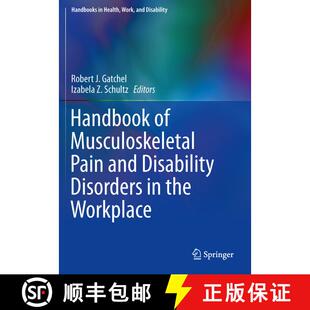【3-4周达】Handbook of Musculoskeletal Pain and Disability Disorders in the Workplace (1st ed. 2014) ... [9781493931996]