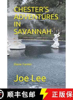 【3-4周达】Chester's Adventures in Savannah [9780996034371]
