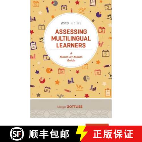 【3-4周达】Assessing Multilingual Learners: A Month-By-Month Guide (ASCD Arias) [9781416624509]