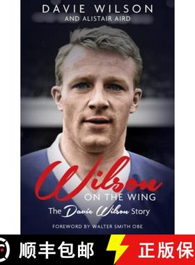 【3-4周达】Wilson on the Wing: The Davie Wilson Story [9781785316333]