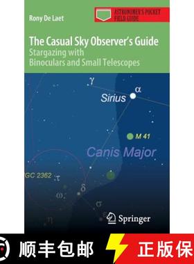 【3-4周达】The Casual Sky Observer's Guide: Stargazing with Binoculars and Small Telescopes [9781461405948]