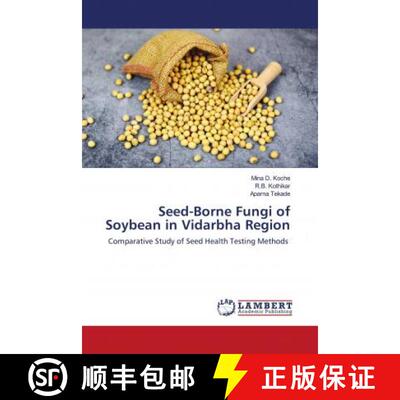 预订 Seed-Borne Fungi of Soybean in Vidarbha Region [9786202683982]