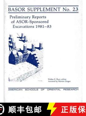 【3-4周达】Preliminary Reports of Asor-Sponsored Excavations 1981-83 [9780897573238]