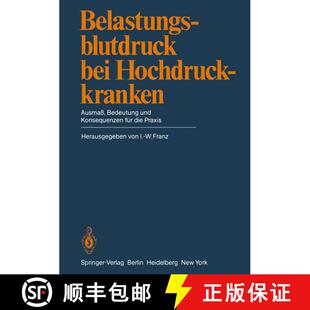 【3-4周达】Belastungsblutdruck bei Hochdruckkranken : Ausmaß, Bedeutung und Konsequenzen für die Pr... [9783642680809]
