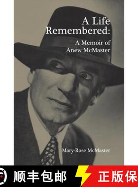 【3-4周达】A Life Remembered : A Memoir of Anew McMaster [9781788746847]