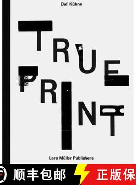 【3-4周达】Dafi Kühne - True Print [9783037785096]