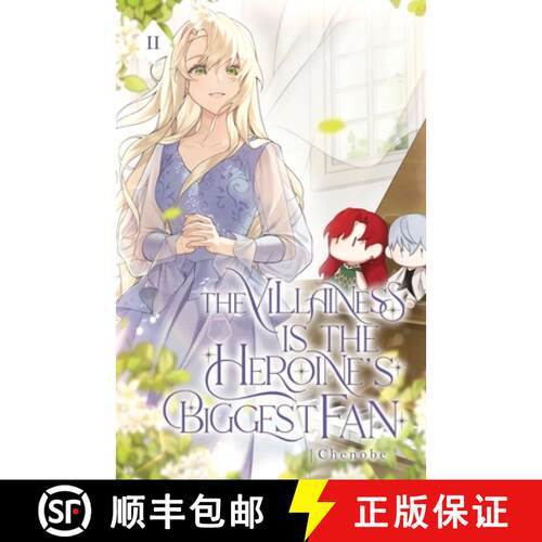 【3-4周达】The Villainess is the Heroine's Biggest Fan: Volume II (Light Novel) [9781959742111]