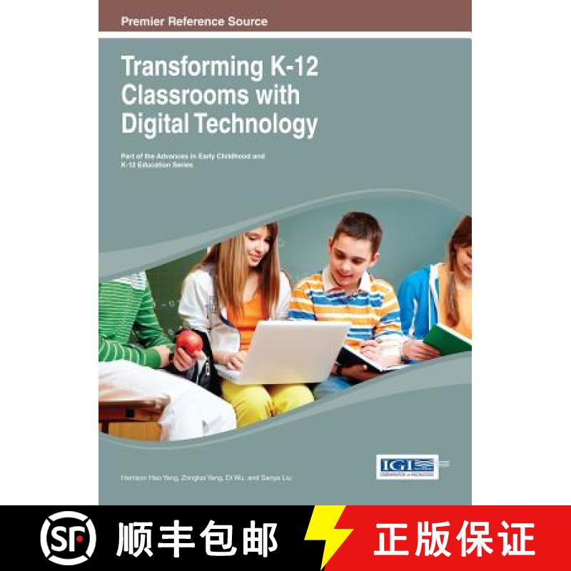 【3-4周达】Transforming K-12 Classrooms with Digital Technology [9781466645387]