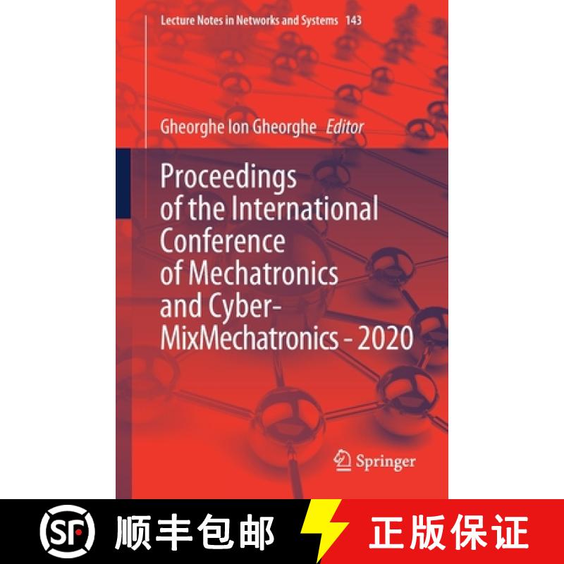 【3-4周达】Proceedings of the International Conference of Mechatronics and Cyber- Mixmechatronics - 2020 [9783030539726]