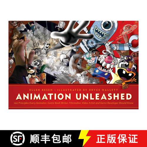 【3-4周达】Animation Unleashed: 100 Principles Every Animator, Comic Book Writer, Filmmaker, Video Ar... [9781932907490]