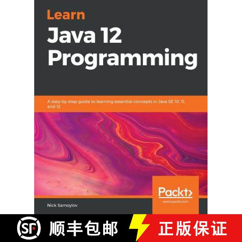 【3-4周达】Learn Java 12 Programming : A step-by-step guide to learning essential concepts in Java SE... [9781789957051]