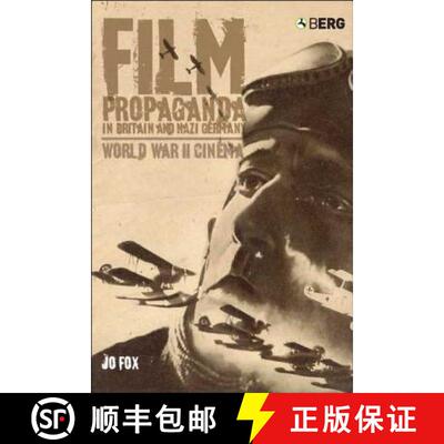 【3-4周达】Film Propaganda in Britain and Nazi Germany: World War II Cinema [9781859738917]