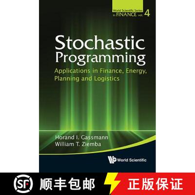 【3-4周达】精装 Stochastic Programming: Applications In Finance, Energy, Planning And Logistics [9789814407502]