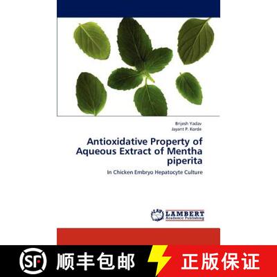 预订 Antioxidative Property of Aqueous Extract of Mentha piperita [9783848483815]