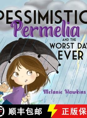 预订 Pessimistic Permelia: and the Worst Day Ever [9781734165029]