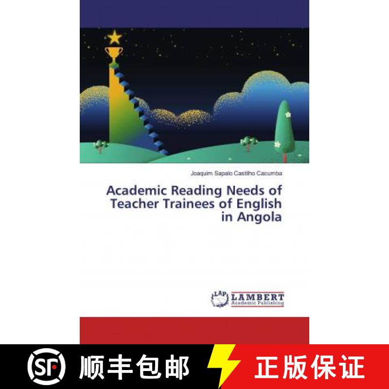 预订 Academic Reading Needs of Teacher Trainees of English in Angola [9786139461691]