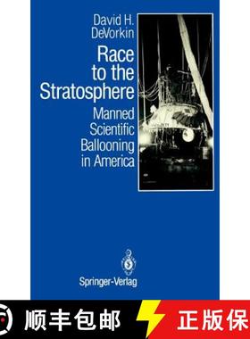 【3-4周达】Race to the Stratosphere : Manned Scientific Ballooning in America [9780387969534]