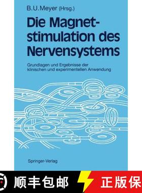 【3-4周达】Magnetstimulation des Nervensystems : Grundlagen und Ergebnisse der klinischen und experim... [9783642476037]