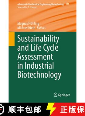 【3-4周达】Sustainability and Life Cycle Assessment in Industrial Biotechnology (1st ed. 2020) (1st e... [9783030470654]