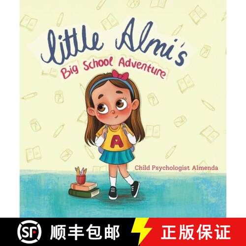 【3-4周达】精装 Little Almi's: Big School Adventure [9781834540900]