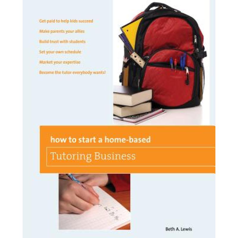 预订 how to start a home-based tutoring b. [9780762754328]