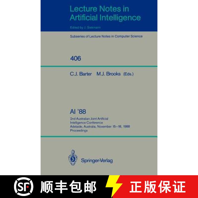【3-4周达】AI '88: 2nd Australian Joint Artificial Intelligence Conference, Adelaide, Australia, Nove... [9783540520627]