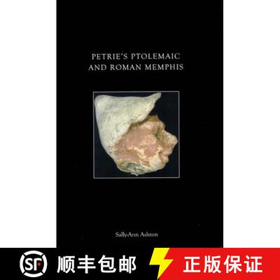【3-4周达】Petrie's Ptolemaic and Roman Memphis [With CDROM] [9780905853406]