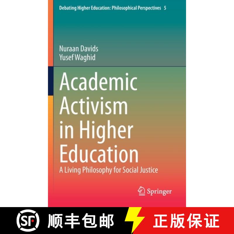 【3-4周达】Academic Activism in Higher Education : A Living Philosophy for Social Justice [9789811603426]
