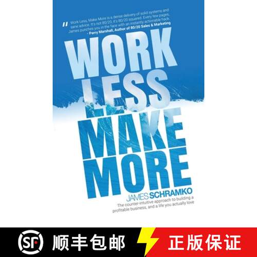 【3-4周达】Work Less, Make More: The counter-intuitive approach to building a profitable business, an... [9780648206002]