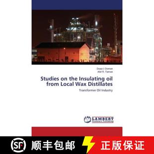 预订 Studies on the Insulating Oil from Local Wax Distillates [9783845422183]